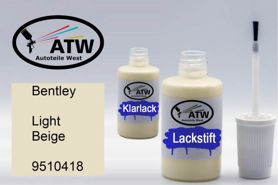 Bentley, Light Beige, 9510418: 20ml Lackstift + 20ml Klarlack - Set, von ATW Autoteile West.